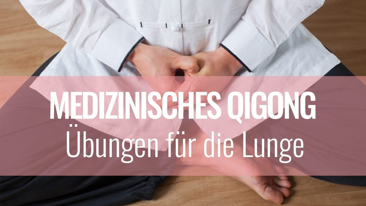 Medizinisches Qigong für die Lunge